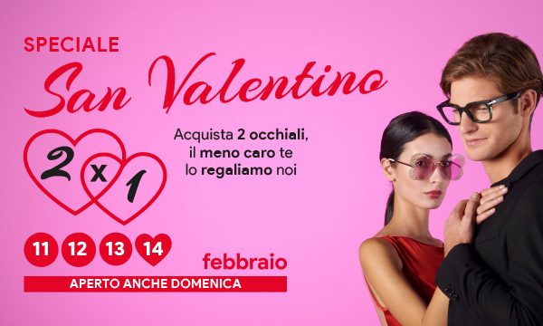 A San Valentino regala un paio di occhiali! Scopri la nostra super promo!